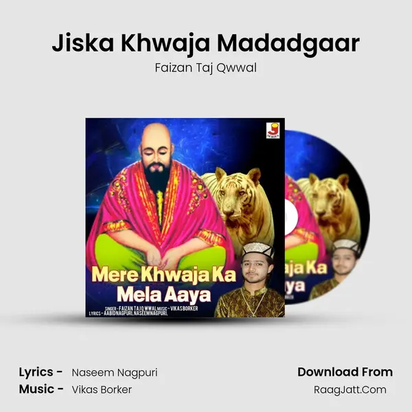 Jiska Khwaja Madadgaar mp3 song