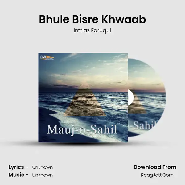 Bhule Bisre Khwaab mp3 song