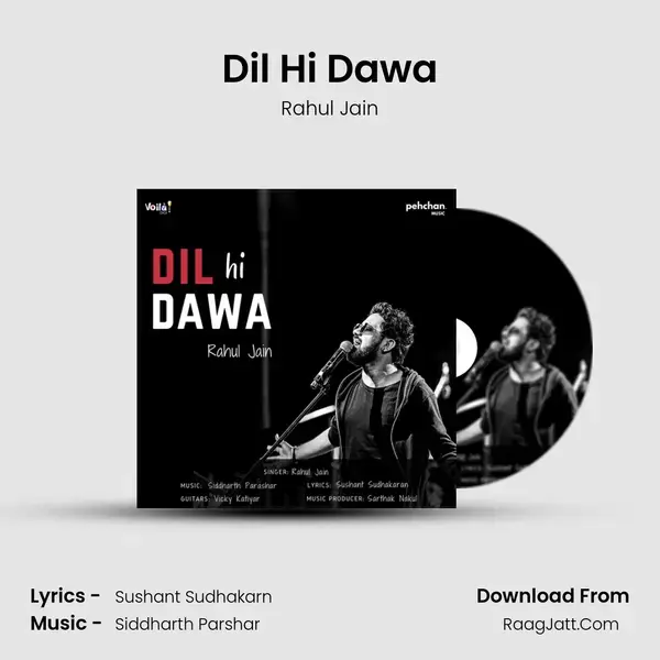 Dil Hi Dawa Song mp3 | Rahul Jain