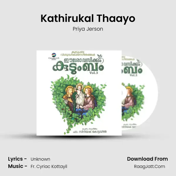 Kathirukal Thaayo Song mp3 | Priya Jerson