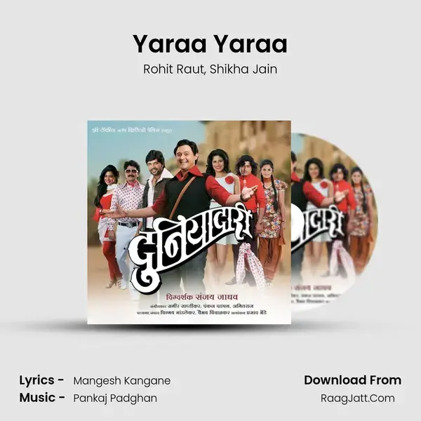 Yaraa Yaraa Song mp3 | Rohit Raut