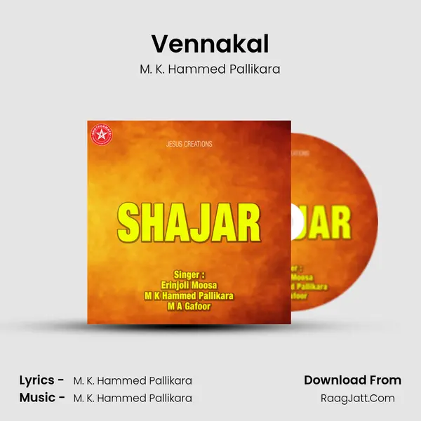 Vennakal Song mp3 | M. K. Hammed Pallikara