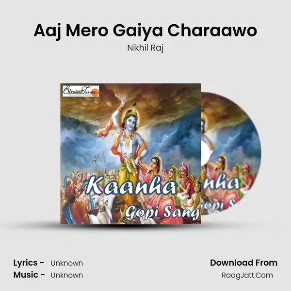 Aaj Mero Gaiya Charaawo Song mp3 | Nikhil Raj