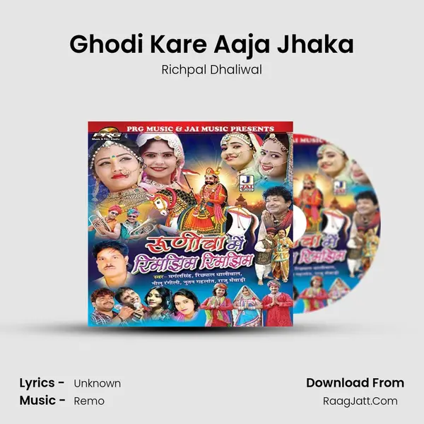 Ghodi Kare Aaja Jhaka Song mp3 | Richpal Dhaliwal