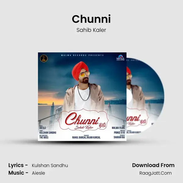 Chunni Song mp3 | Sahib Kaler