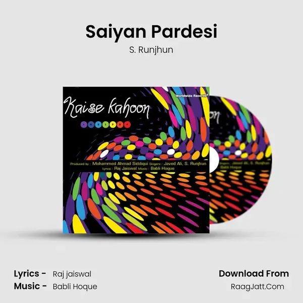 Saiyan Pardesi mp3 song