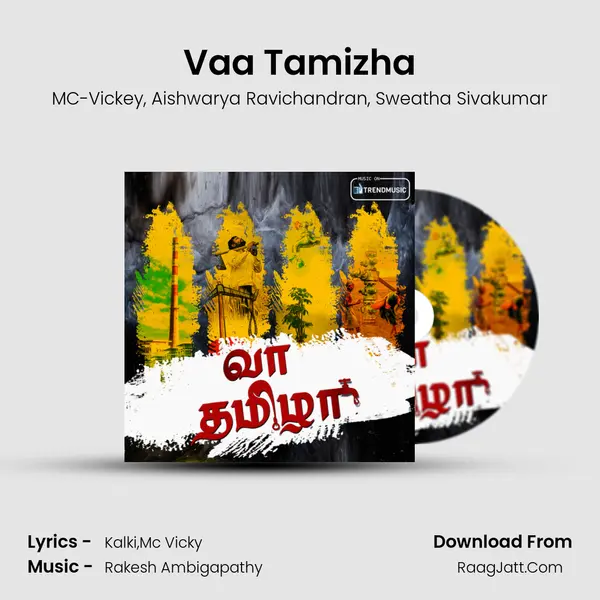 Vaa Tamizha Song mp3 | MC-Vickey