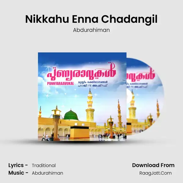 Nikkahu Enna Chadangil Song mp3 | Abdurahiman