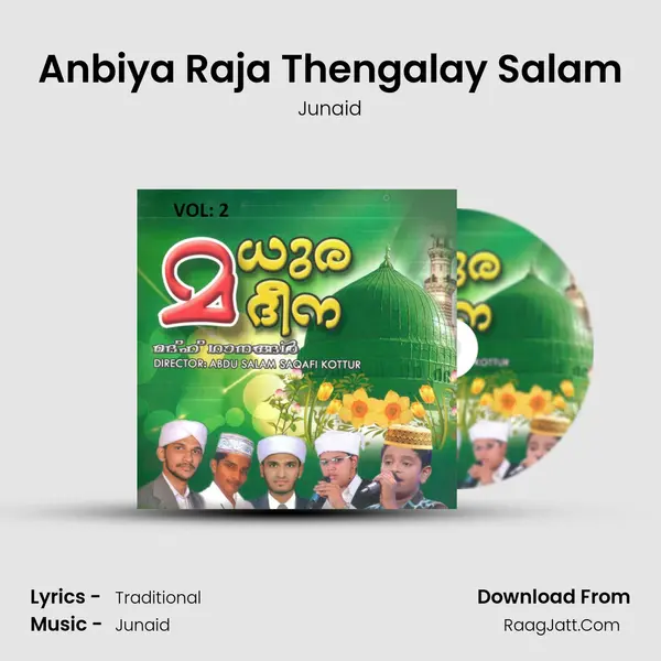 Anbiya Raja Thengalay Salam Song mp3 | Junaid