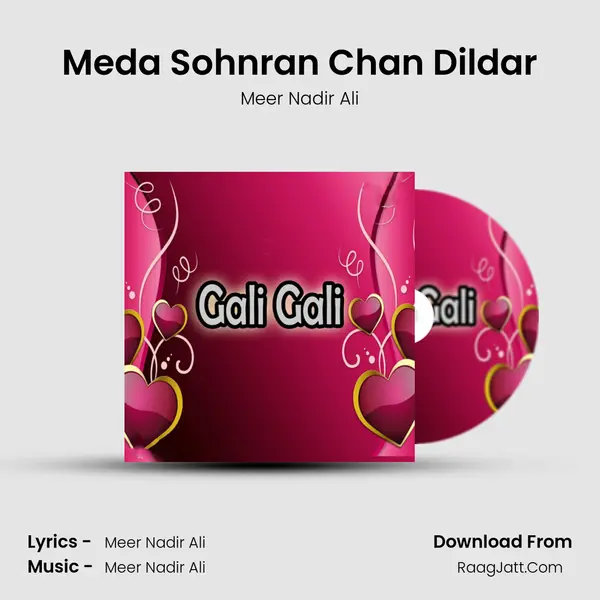 Meda Sohnran Chan Dildar Song mp3 | Meer Nadir Ali