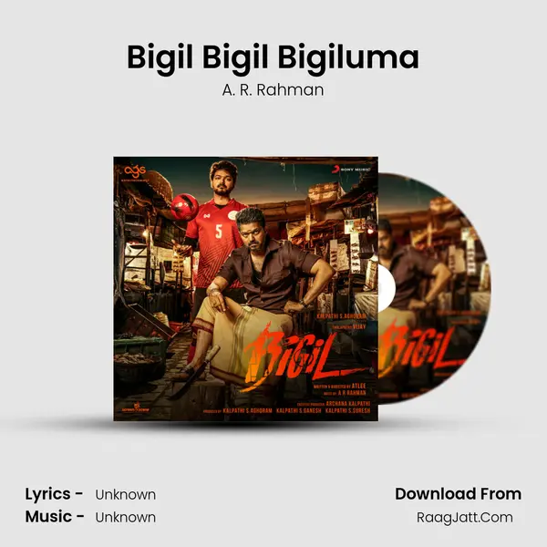 Bigil Bigil Bigiluma Song mp3 | A. R. Rahman