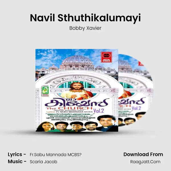 Navil Sthuthikalumayi Song mp3 | Bobby Xavier