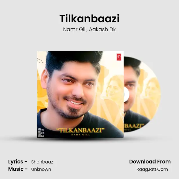 Tilkanbaazi Song mp3 | Namr Gill