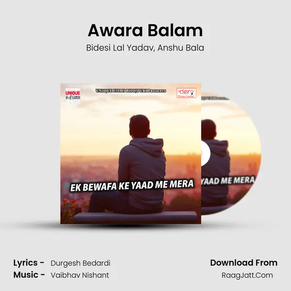 Awara Balam Song mp3 | Bidesi Lal Yadav