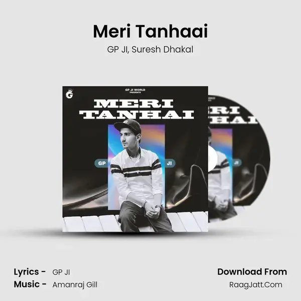 Meri Tanhaai Song mp3 | GP JI