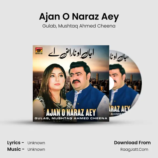 Ajan O Naraz Aey mp3 song