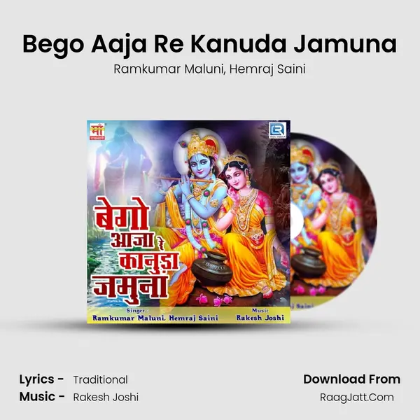 Bego Aaja Re Kanuda Jamuna Song mp3 | Ramkumar Maluni