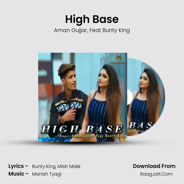 High Base - Aman Gujjar