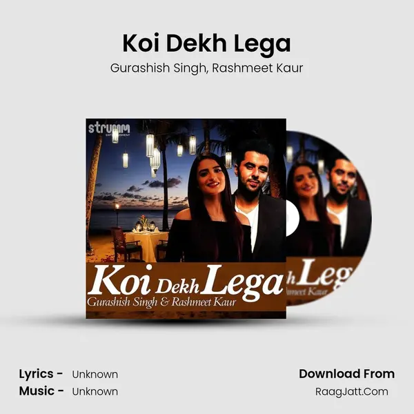 Koi Dekh Lega Song mp3 | Gurashish Singh