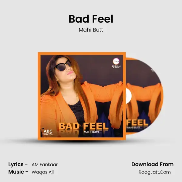 Bad Feel mp3 song