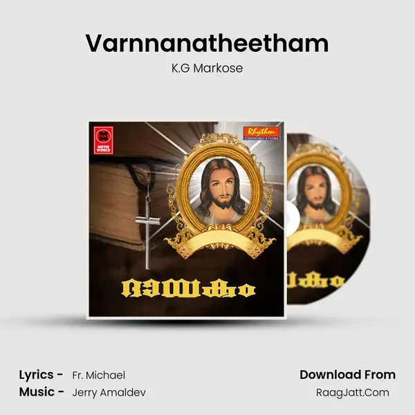 Varnnanatheetham Song mp3 | K.G Markose