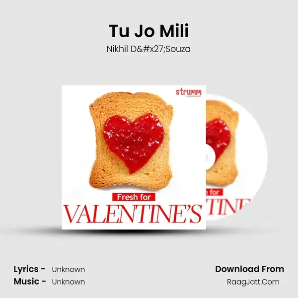 Tu Jo Mili Song mp3 | Nikhil D'Souza