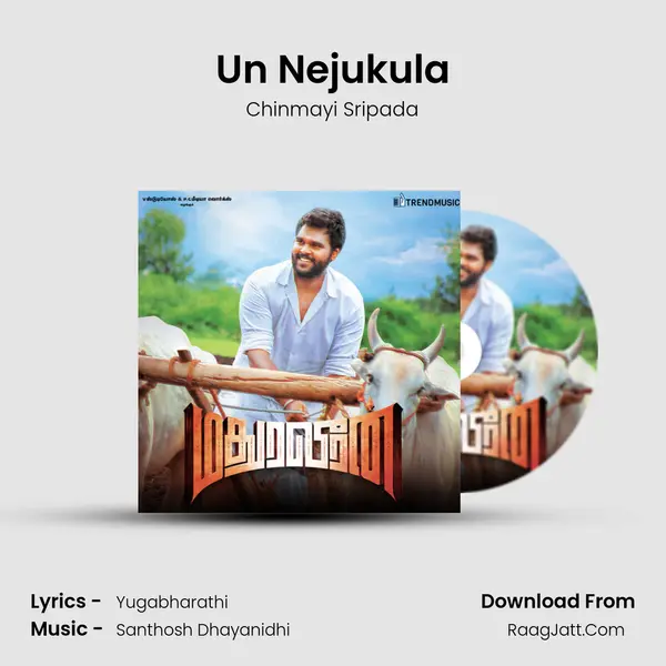 Un Nejukula Song mp3 | Chinmayi Sripada