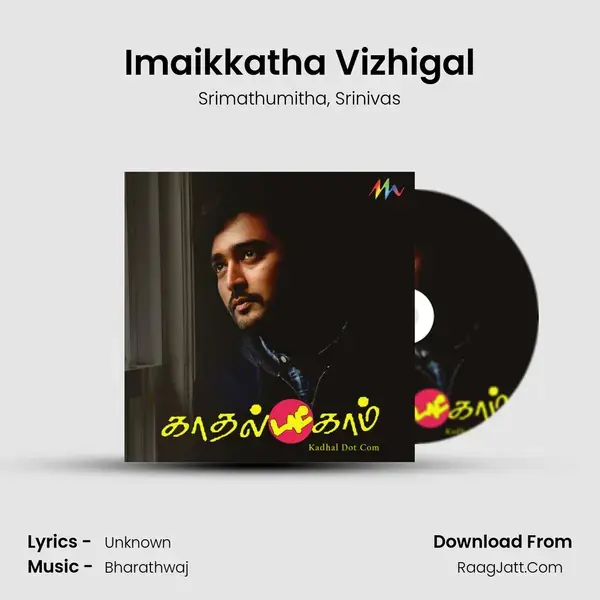 Imaikkatha Vizhigal mp3 song