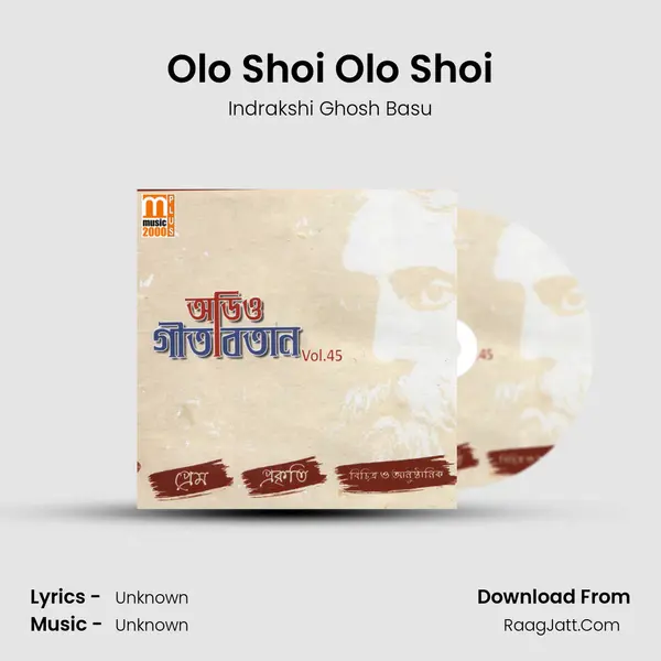 Olo Shoi Olo Shoi Song mp3 | Indrakshi Ghosh Basu