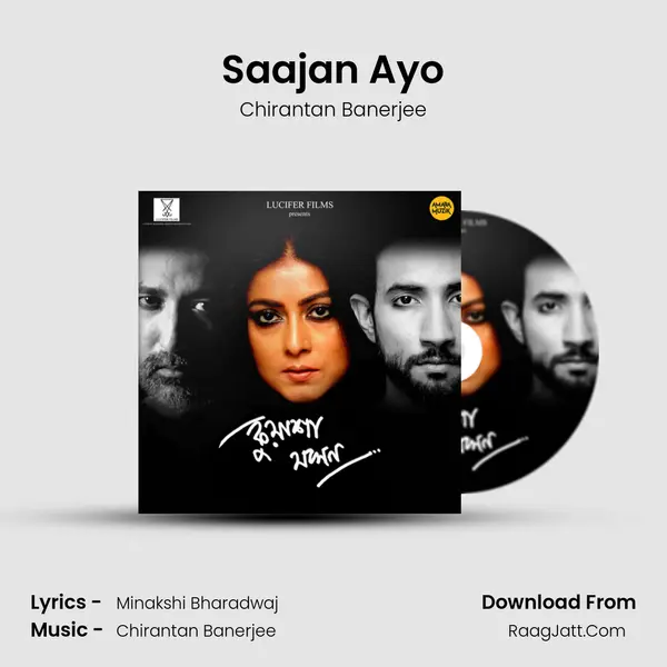 Saajan Ayo Song mp3 | Chirantan Banerjee