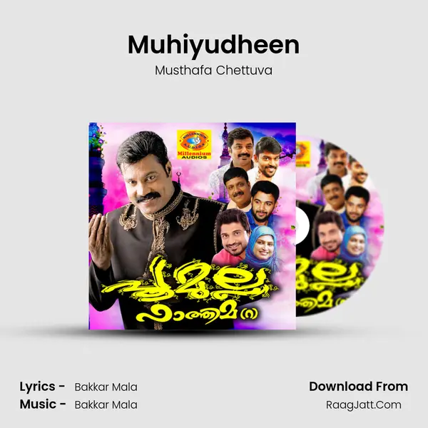 Muhiyudheen Song mp3 | Musthafa Chettuva