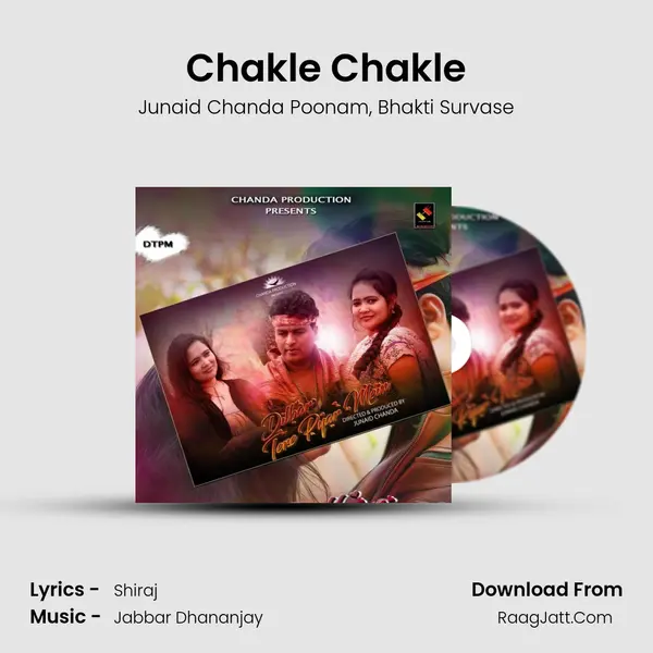 Chakle Chakle Song mp3 | Junaid Chanda Poonam