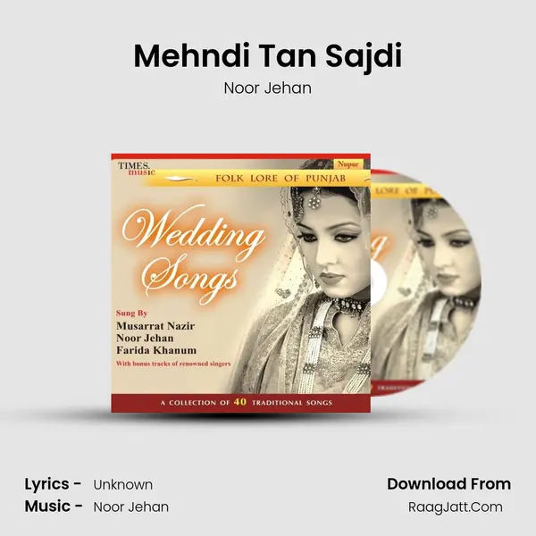 Mehndi Tan Sajdi Song mp3 | Noor Jehan