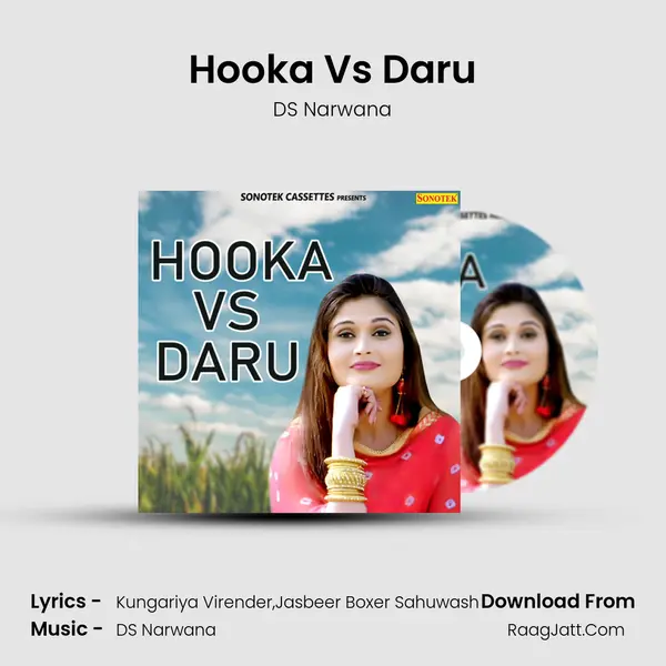 Hooka Vs Daru Song mp3 | DS Narwana