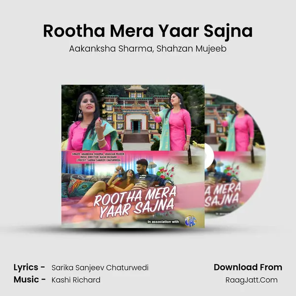 Rootha Mera Yaar Sajna Song mp3 | Aakanksha Sharma