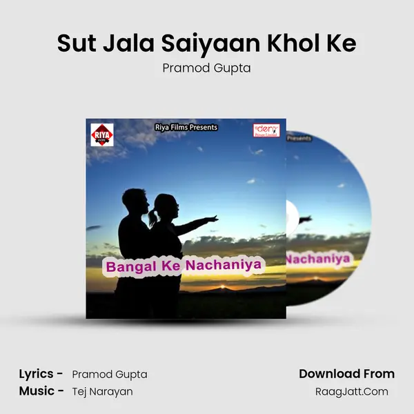 Sut Jala Saiyaan Khol Ke mp3 song