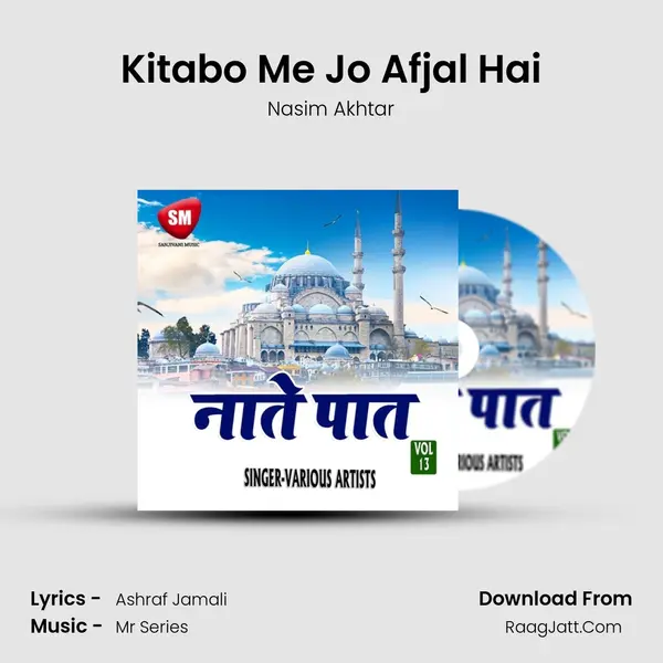 Kitabo Me Jo Afjal Hai Song mp3 | Nasim Akhtar