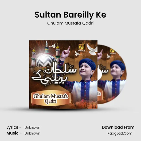 Sultan Bareilly Ke mp3 song