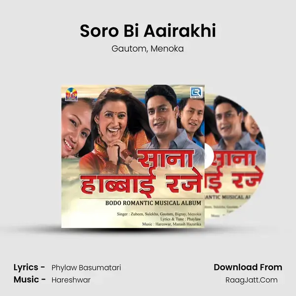 Soro Bi Aairakhi mp3 song