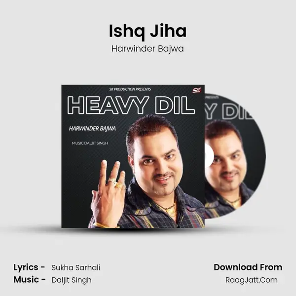 Ishq Jiha Song mp3 | Harwinder Bajwa