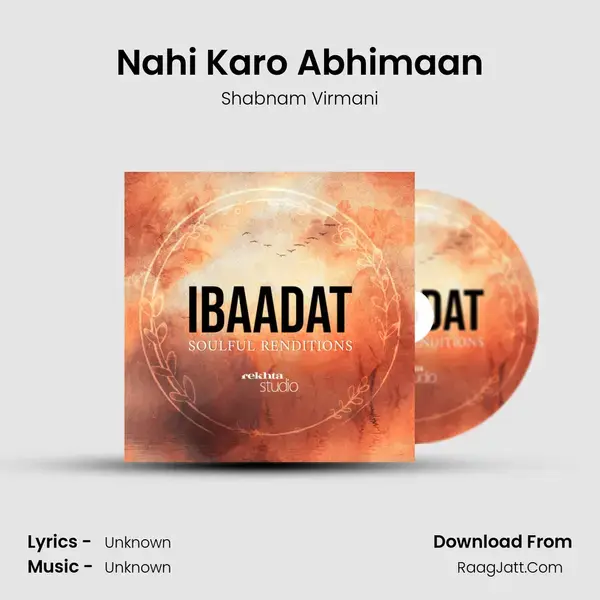 Nahi Karo Abhimaan Song mp3 | Shabnam Virmani