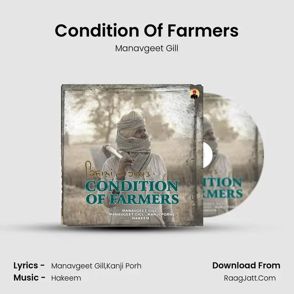 Condition Of Farmers Song mp3 | Manavgeet Gill