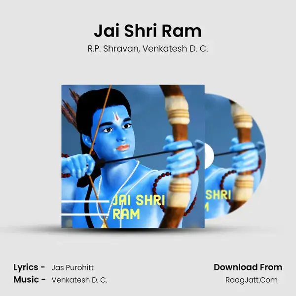 Jai Shri Ram Song mp3 | R.P. Shravan