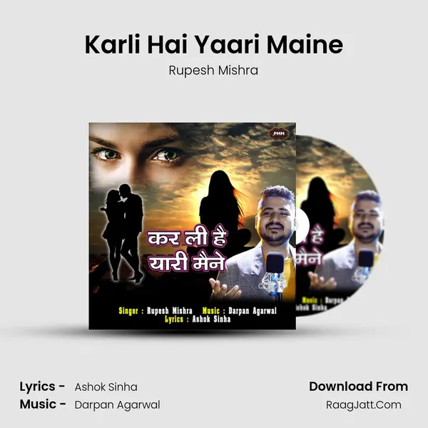 Karli Hai Yaari Maine mp3 song