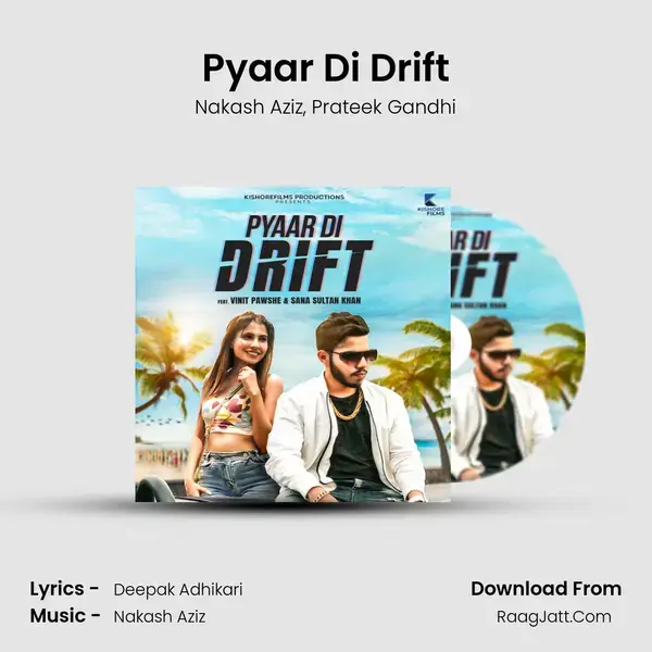 Pyaar Di Drift mp3 song