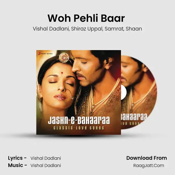 Woh Pehli Baar (From Pyaar Mein Kabhi Kabhi) mp3 song