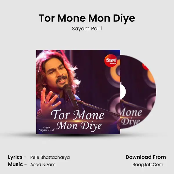 Tor Mone Mon Diye mp3 song