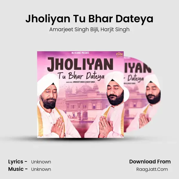 Jholiyan Tu Bhar Dateya mp3 song