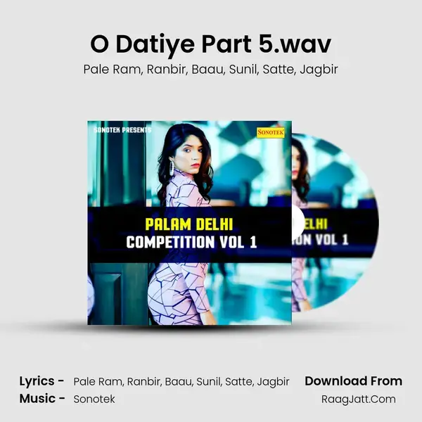 O Datiye Part 5.wav mp3 song