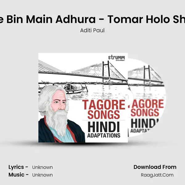 Tere Bin Main Adhura - Tomar Holo Shuru mp3 song